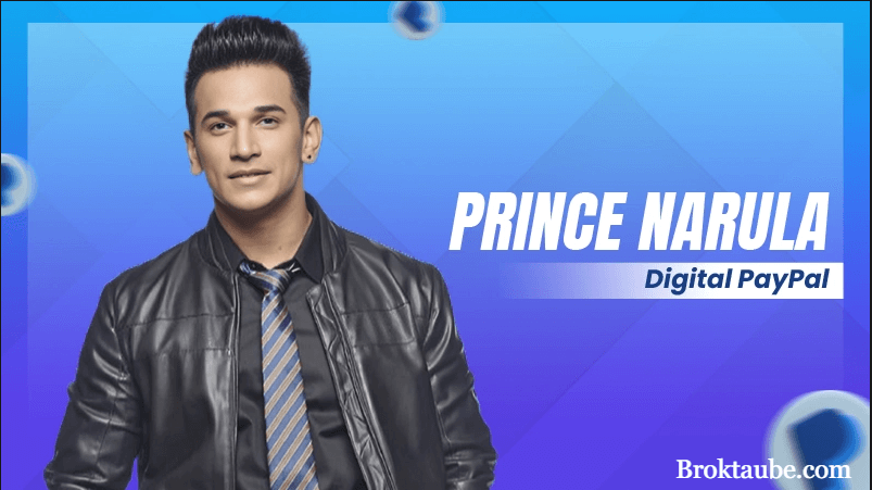 Exploring Prince Narula and PayPal: A Digital Partnership