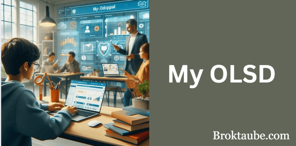 Maximizing Your Experience with MyOLSD: A Complete Guide